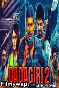 Dadagiri 2 (2019) South Indian Hindi Dubbed Movie