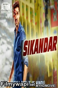 Sikandar (2019) South Indian Hindi Dubbed Movie