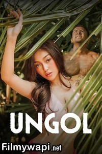 Ungol (2024) Tagalog Movie poster