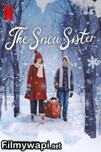 The Snow Sister (2024) Hollywood Hindi Dubbed