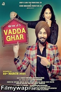 Vadda Ghar (2024) Punjabi Movie