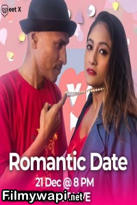 Romantic Date (2024) MeetX Hindi Short Film