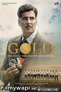 Gold (2018) Bollywood Movie poster