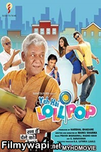 Yeh Hai Lollipop (2018) Bollywood Movie