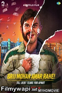 Brij Mohan Amar Rahe (2018) Bollywood Movie