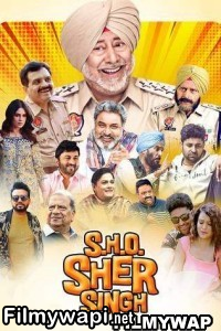 Sh0 Sher Singh (2022) Punjabi Movie poster