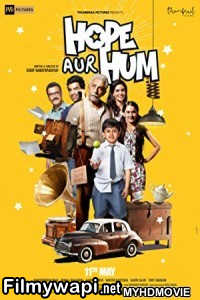 Hope Aur Hum (2018) Bollywood Movie