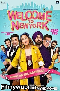 Welcome To New York (2018) Bollywood Movie poster