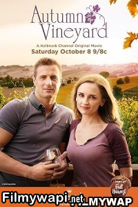 Autumn In The Vineyard (2016) Hindi Dubbed poster