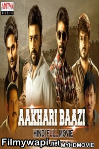 Aakhari Baazi (2019) South Indian Hindi Dubbed Movie poster