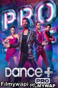 Dance Plus Pro 2023 Season 1 Hindi Tv Show poster