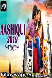 Aashiqui (2019) South Indian Hindi Dubbed Movie poster